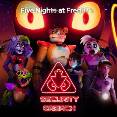 Five Nights at Freddy's - Security Breach