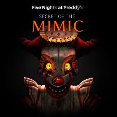 Five Nights at Freddy\u2019s: Secret of the Mimic