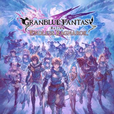 Granblue Fantasy: Relink - Endless Ragnarok - Day One Edition