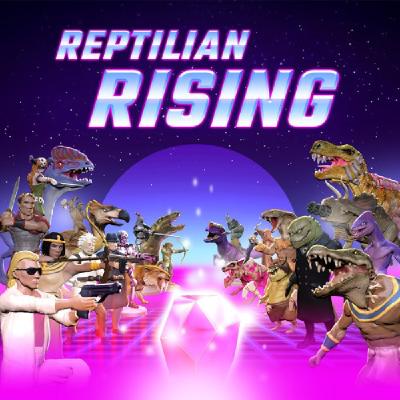 Reptilian Rising